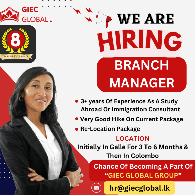 We are Hiring Branch Manager Sri lanka